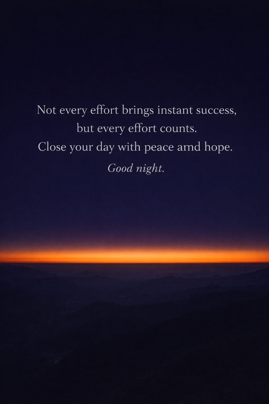 motivational good night quote about effort and hope