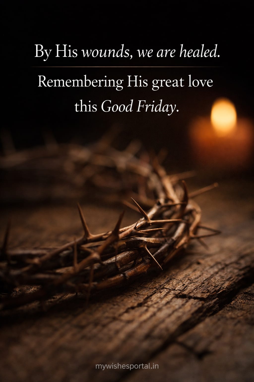 By His wounds we are healed Good Friday quote image